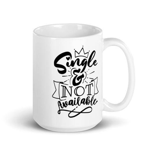 Singe & Not Available White glossy mug