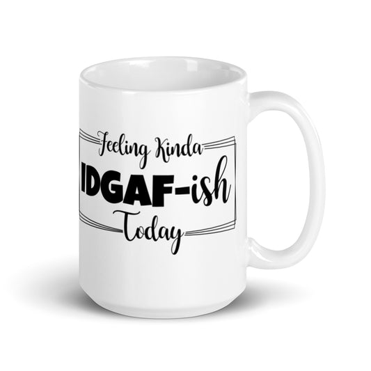 Feeling Kinda White glossy mug